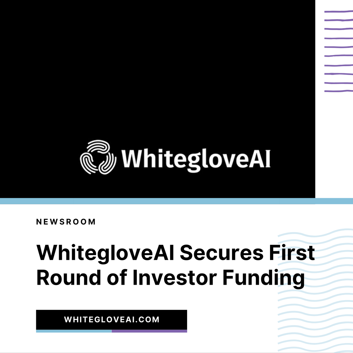 WhitegloveAI Secures First Round of Investor Funding to Propel AI Integration Services Forward